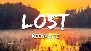Keenan Te - Lost (Lyrics)