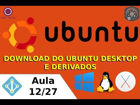 Download da ISO do GNU/Linux Ubuntu Desktop e Derivados - Aula-012