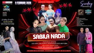 🔴 Live  Malam NEW SABILA NADA | Wedding Selvia \u0026 Ryan | Timbang, Senin 9 Februari 2026