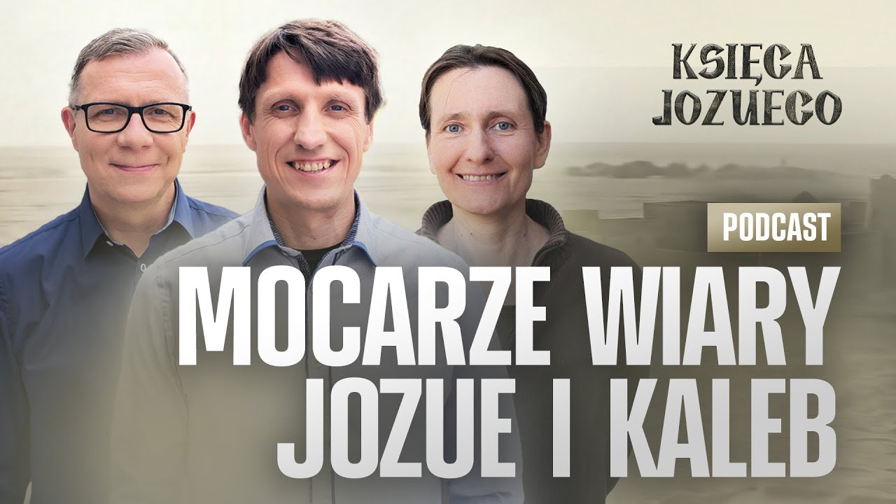Mocarze wiary: Jozue i Kaleb - Księga Jozuego (251122-8-