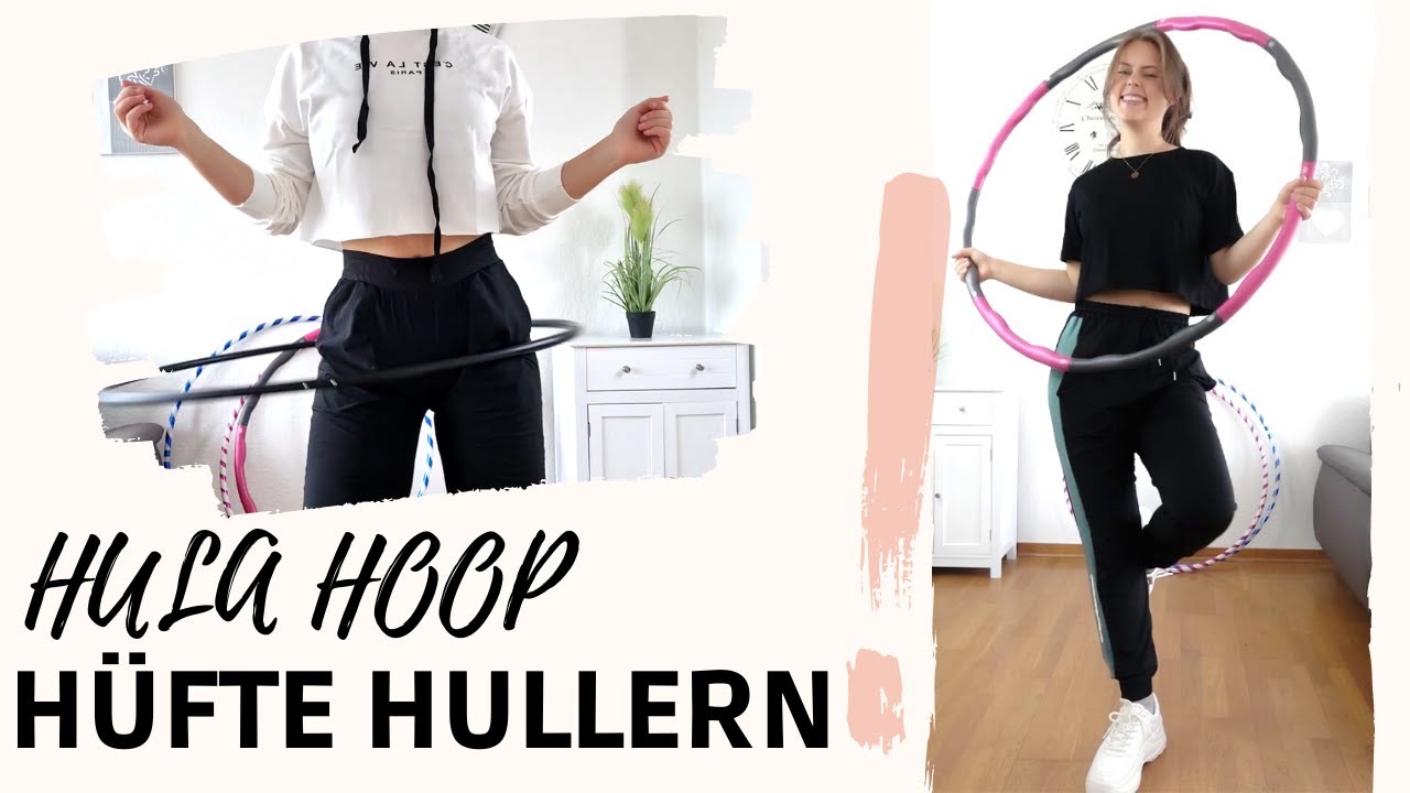 Wie und Warum auf der Hfte hullern? Hula Hoop lernen: Meine Tipps fr  Anfnger