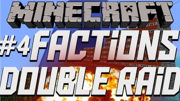 Minecraft Factions #4 | "DOUBLE RAID!!" w/TheCrew