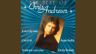 Sugar Daddy - Chris Andrews