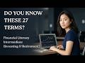 27 Financial Terms You Need to Know - Part 4: Investing & Retirement (Intermediate)
