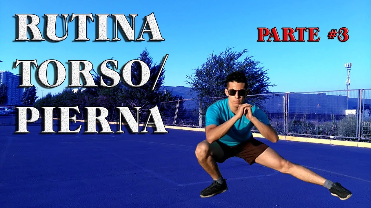 freebirds RUTINA EN CASA - TORSO/PIERNA |Peso Corporal| (PARTE 3)