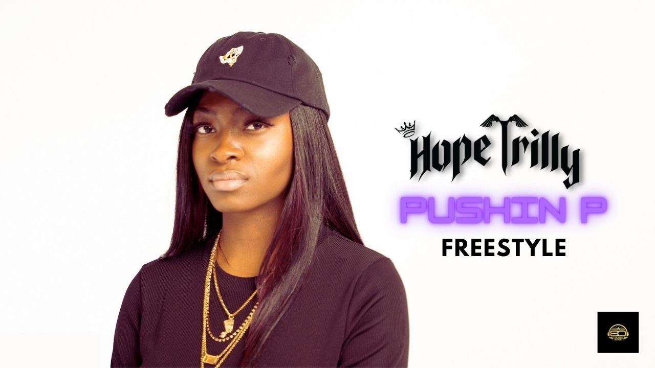 80Grand Music || Hope Trilly - "Pushin P" Freestyle [TrillyMix]
