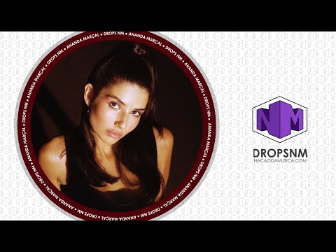 DROPS NM: Ananda Marçal fala sobre novo single Te Pegar e remix de Seu  Lugar 