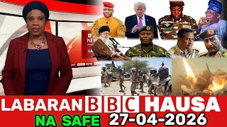 #BBC HAUSA LABARAN YAU NA SAFE 27-04-2026 labaran niger na juyin mulki #bbchausa #labaran duniya