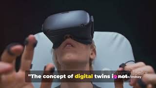 Digital Twins The Future of Virtual Reality