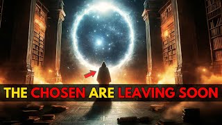 CHOSEN ONES and STARSEEDS, GOD'S SIGNS You are LEAVING SOON!