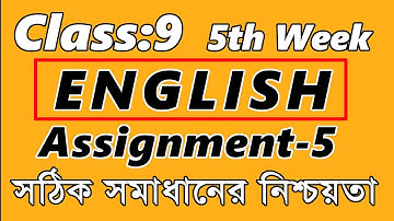 class 9 english assignment 5th week
