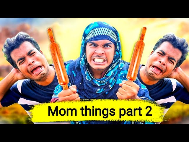 Just Mom Things Part 2 | அம்மாவின் அலப்பறைகள் 🤣🤣 | Tamil comedy video