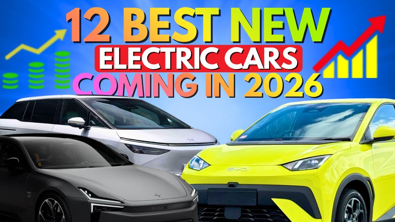 12 new electric cars to WAIT FOR in 2026 (and some to AVOID) - YouTube
