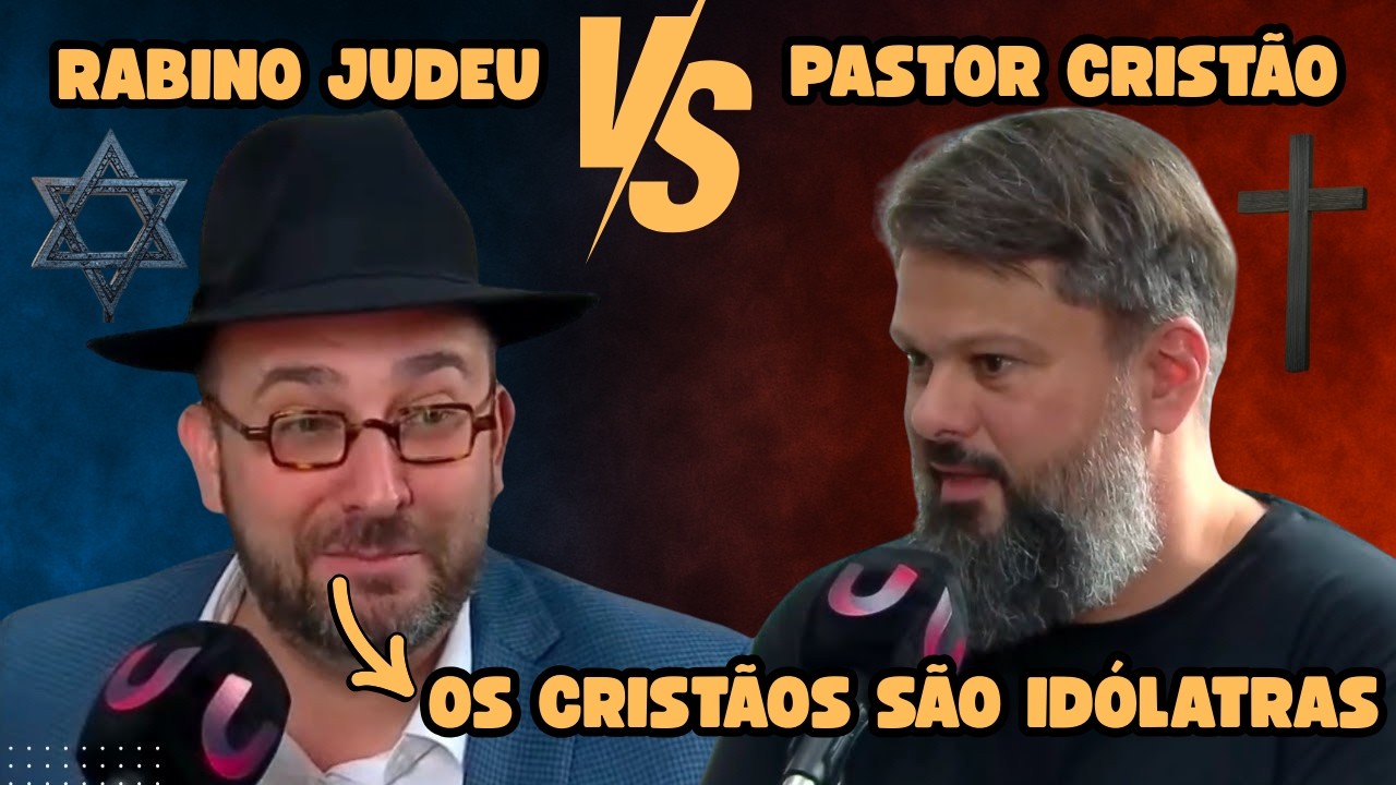 Judeu Acusa os Cristãos de Idolatria! Debate Polêmico JUDEU X CRISTÃO🔥