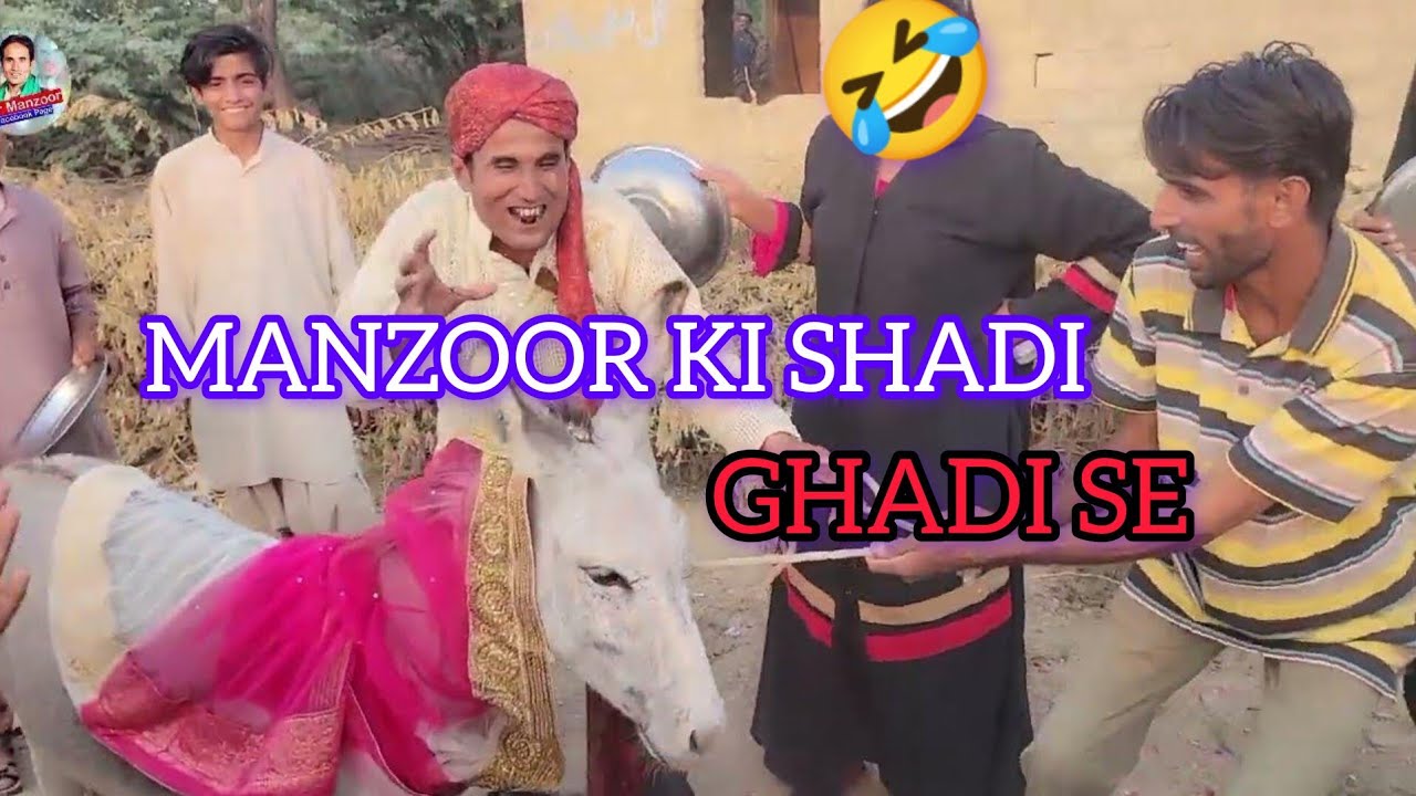 MANZOOR KI SHADI 🤣🤣 || BEST COMEDY VIDEO BY @Manzoor Comedy