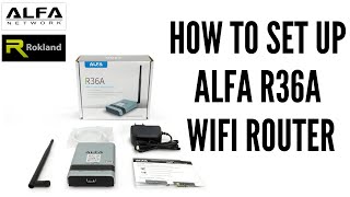 How to set up the ALFA R36A WiFi Router (retail box version) with a compatible ALFA USB WiFi adapter screenshot 2