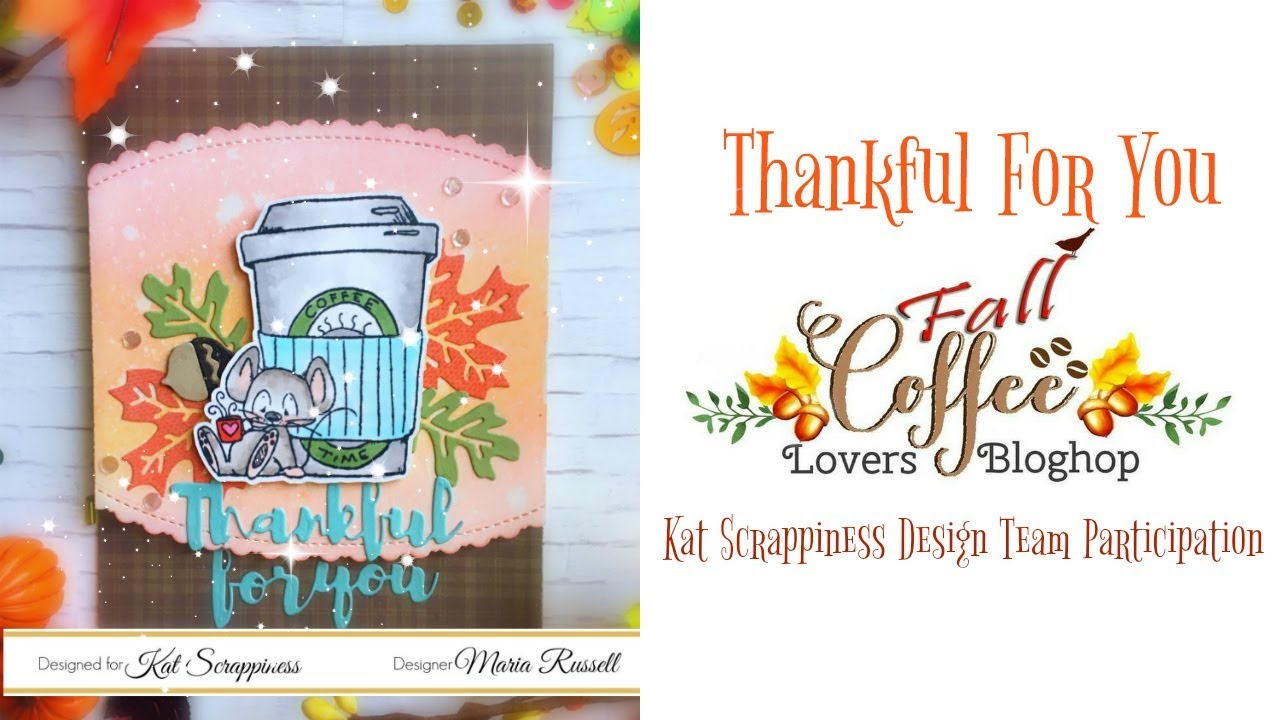 Thankful For You | Fall Coffee Lovers Blog Hop