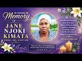 IN LOVING MEMORY OF JANE NJOKI KIMATA SUNRISE 1949 SUNSET 2026 