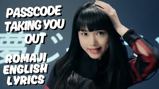 PassCode - Taking you out / Lyrics Video (Romaji, English)