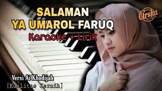 Karaoke Salaman Ya Umarol Faruq || Hakamta ( Karaoke   Lirik ) Kualitas Jernih