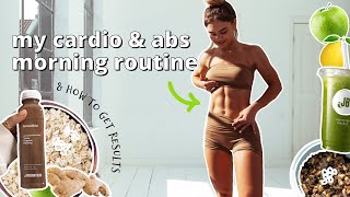 CARDIO & ABS MORNING + how to get results (workout, breakfast, make up routine & smoothie recipe)