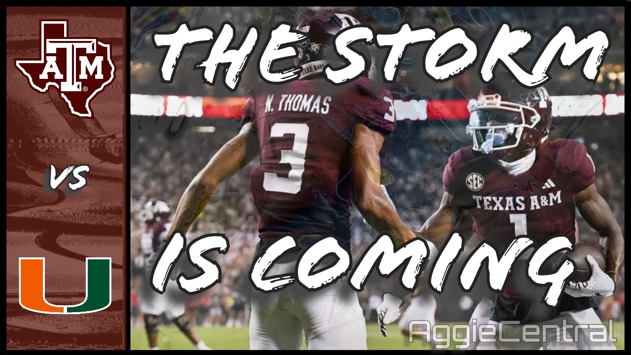 Texas A&M vs Miami Preview AggieCentral YouTube