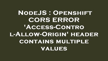 NodeJS : Openshift CORS ERROR 