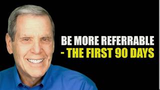 Mastering the First 90 Days: Turn New Clients into Loyal Referrals 2026 #billcates