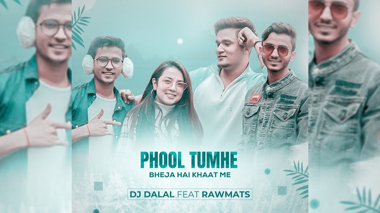 Phool Tumhe Bheja Hai Khat Me  Official Remix  Feat Rawmats   Dj Dalal London  Refix Version