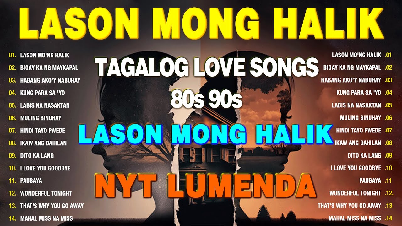 LASON MONG HALIK, HABANG AKO'Y NABUHAY LYRICS💕Tagalog Love Song 80s 90s