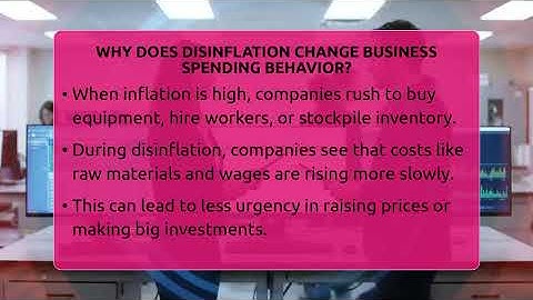 Why Does Disinflation Change Business Spending Behavior? - Inflation Insight Channel