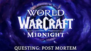 World of Warcraft: Midnight - Questing: Post Mortem