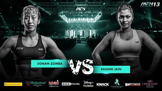 Sonam Zomba Vs Rashmi Jain - Full Fight I MFN 13
