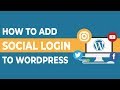 How To Add Social Login To Wordpress 2018