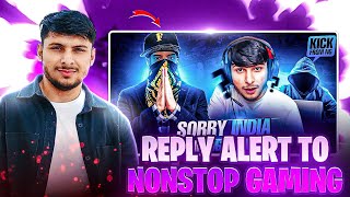 REPLY ALERT ⚠️ AGAINST UNCOVERD TRUTH TO @NonstopGaming_ #nonstopgaming