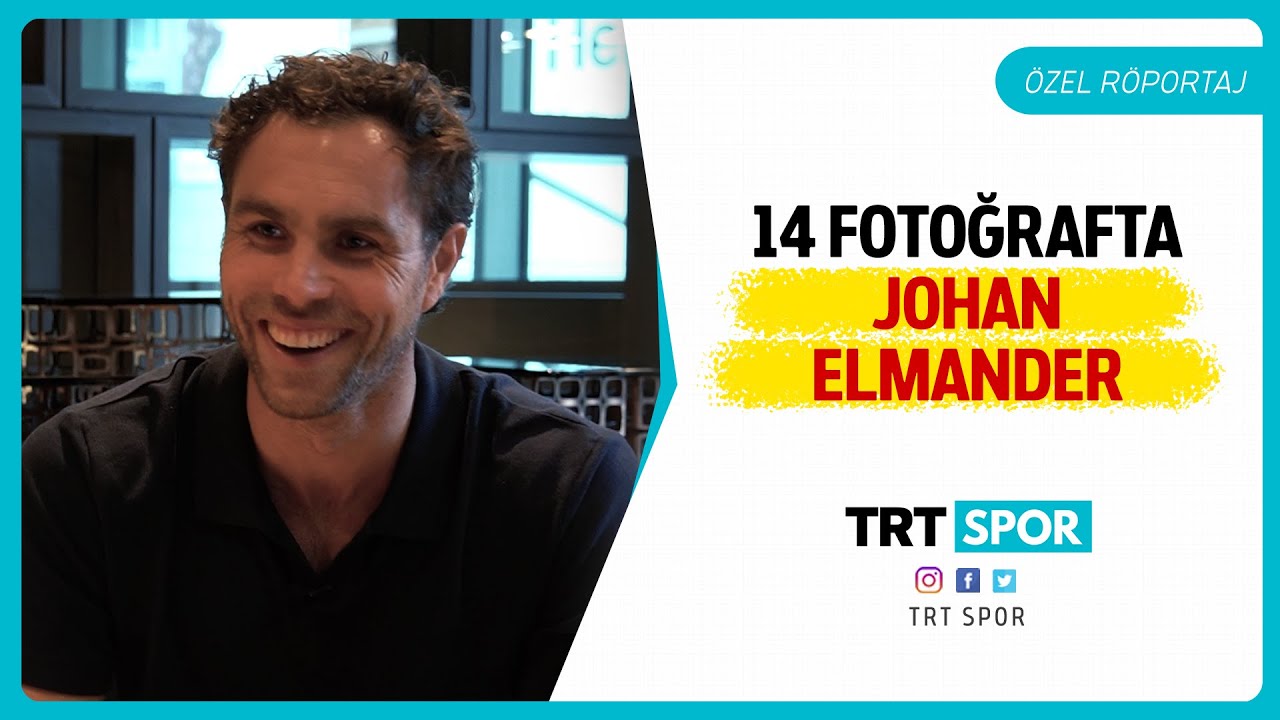 Johan Elmander'e sorduk | 14 fotoğrafın hikayesi