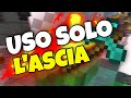 GIOCO LE BEDWARS SOLO CON L' ASCIA!
