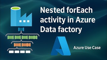 Nested forEach activity in Azure Data factory #azure #azuretutorials #dataengineering