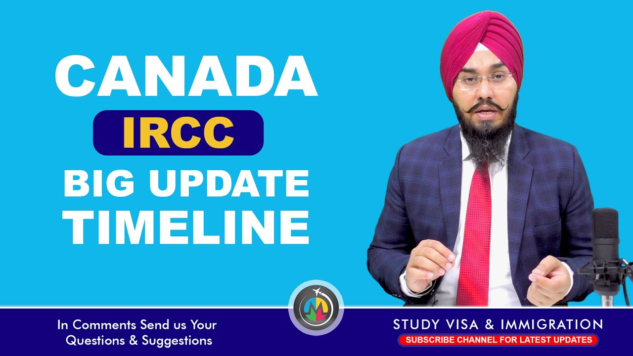 CANADA IRCC BIG UPDATE TIMELINE | STUDY ABROAD VISA - YouTube