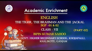 CLASS VII - ENGLISH -THE TIGER,THE BRAHMAN AND THE JACKA  - PART - 02 || AE ||