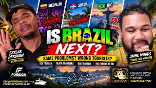 Is Brazil NEXT? Sex Tourism Changed Medellín & Sosúa… Could Rio Follow? 🇧🇷 Ft. Skylar Derouen