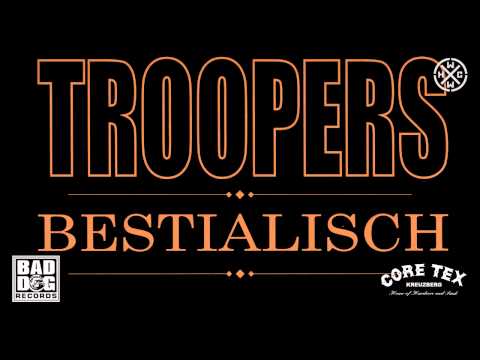 TROOPERS - GELIEBT, GEHASST - ALBUM: BESTIALISCH - TRACK 08