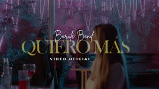 Quiero Más - Barule Band Video Oficial