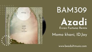 Momo Khani, ID.Jay - Azadi (Evren Furtuna Remix) 🎵 Resimi