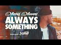 Mischief Manners - Always Something (Prod.  Soulnasty) | UK Hip-Hop