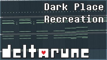 DELTARUNE Chapter 4 - Dark Place (Recreation + FLP)