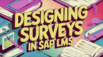 Complete course feedback in Sap LMS | Designing Surveys in Sap LMS | SAP LMS Course