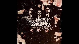 The Mighty Underdogs - Aye