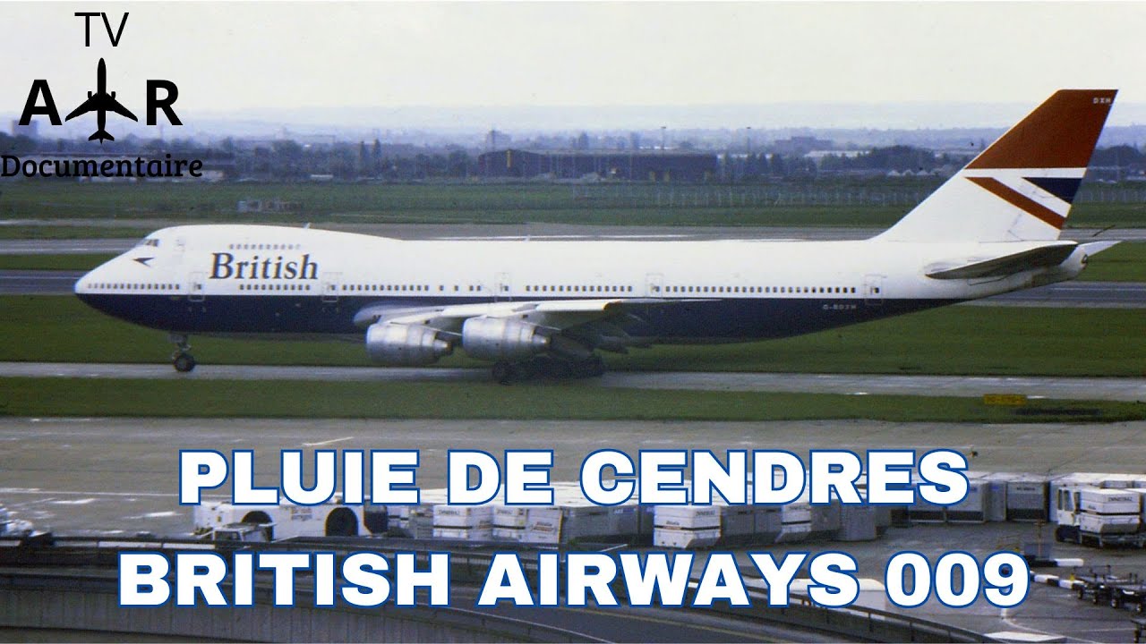 TV Air Crash | Pluie de cendres | Crash du vol British Airways 009