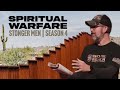 Spiritual warfare  stronger men  season 4